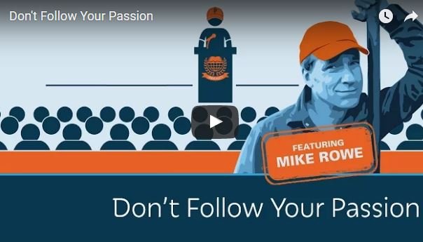 Mike Rowe - ability not passion