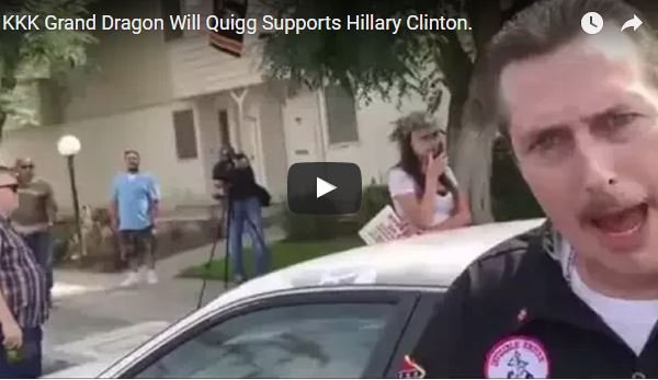 KKK Grand Dragon Will Quigg supports Hillary Clinton