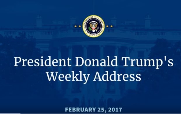President Donald Trump's weekly address 02-25-17