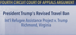 Fourth Circuit hearing on Trump travel order
