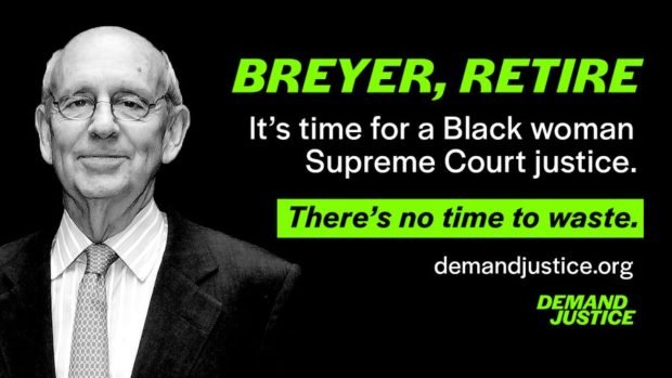 Eating Their Own: Liberal Activists Pressure Justice Breyer To Retire Because He’s Against Court-Packing