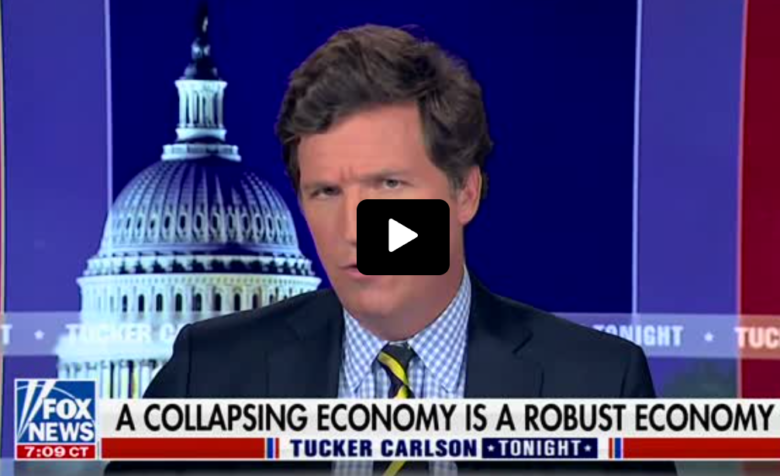 ‘That Sound You’re Hearing Is The Goalpost Moving’: Tucker Rips Media For Recession Flip-Flop